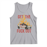 Ice Get the F Out Burning Car Graphic Tank Top Against Ice Protest Resistance