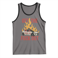 Ice Get the F Out Burning Car Graphic Tank Top Against Ice Protest Resistance