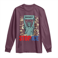 Statue of Liberty Resist Stop Ice Long Sleeve Shirt Floral Activist for Justice and Freedom