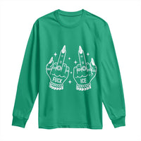 Middle Finger F Ice Long Sleeve Shirt Against Ice Violence Outspoken Resistance