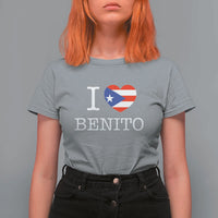 I Love Benito Puerto Rico Flag Heart T Shirt For Women Boricua Music Fan Game Day Everyday