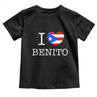 I Love Benito Puerto Rico Flag Heart Toddler T Shirt Boricua Music Fan Game Day Everyday