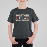 Together We Are America Patriotic Unity T Shirt For Kid Vintage Red White Blue Stars Bunny Inspirational Quote