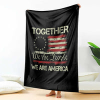Together We Are America Betsy Ross Patriotic Flag Throw Blanket We The People Unity and Freedom Bunny Inspirational Quote
