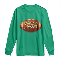 Together We Are America Long Sleeve Shirt Bold Statement Unity Bunny Inspirational Quote
