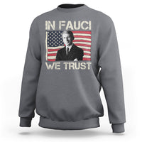 In Fauci We Trust Tee Shirt - Trust Science Not Morons Sweatshirt - Wonder Print Shop