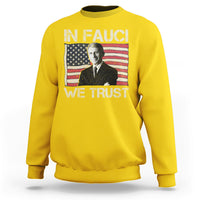 In Fauci We Trust Tee Shirt - Trust Science Not Morons Sweatshirt - Wonder Print Shop