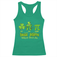 Funny Teacher St Patricks Day Racerback Tank Top Irish Math 3.14 Pi Shamrock Teacher Happy Day
