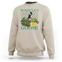 Funny Wrigley Goose Sweatshirt Section 538 Chicago