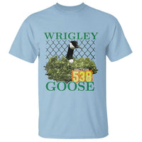 Funny Wrigley Goose T Shirt Section 538 Chicago