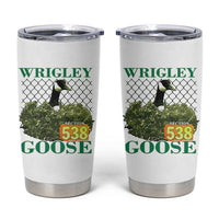 Funny Wrigley Goose Tumbler Cup Section 538 Chicago