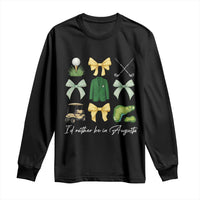 Funny Id Rather Be In Augusta Coquette Golfer Long Sleeve Shirt Georgia Golf Traditions Golfing Fan Aesthetic