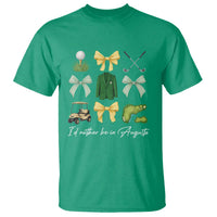 Funny Id Rather Be In Augusta Coquette Golfer T Shirt Georgia Golf Traditions Golfing Fan Aesthetic