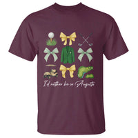 Funny Id Rather Be In Augusta Coquette Golfer T Shirt Georgia Golf Traditions Golfing Fan Aesthetic
