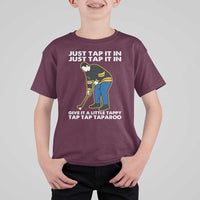 Just Tap It In Funny Golfer T Shirt For Kid Tappy Tap Taparoo Putting Golfing Humor Retro Golf Lover