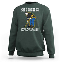 Just Tap It In Funny Golfer Sweatshirt Tappy Tap Taparoo Putting Golfing Humor Retro Golf Lover