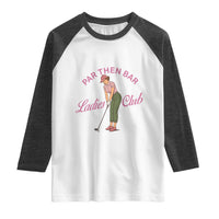 Par Then Bar Ladies Club Vintage Raglan Shirt Retro Womens Golfing 19th Hole Humor Preppy Country