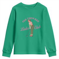Par Then Bar Ladies Club Vintage Youth Sweatshirt Retro Womens Golfing 19th Hole Humor Preppy Country