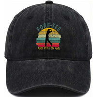 Fore-Tee And Still On Par Funny 40th Birthday Golf Washed Cotton Baseball Cap Milestone Birthday Gift for Golfers Retro Sporty