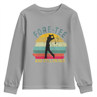 Fore-Tee And Still On Par Funny 40th Birthday Golf Youth Sweatshirt Milestone Birthday Gift for Golfers Retro Sporty