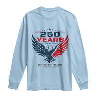 250 Years of Freedom Commemorative Patriotic Eagle Long Sleeve Shirt Majestic American Flag Winged Eagle 1776 to 2026 Semiquincentennial