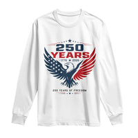 250 Years of Freedom Commemorative Patriotic Eagle Long Sleeve Shirt Majestic American Flag Winged Eagle 1776 to 2026 Semiquincentennial