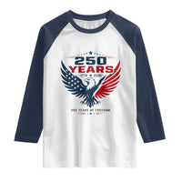 250 Years of Freedom Commemorative Patriotic Eagle Raglan Shirt Majestic American Flag Winged Eagle 1776 to 2026 Semiquincentennial