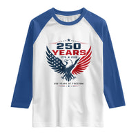 250 Years of Freedom Commemorative Patriotic Eagle Raglan Shirt Majestic American Flag Winged Eagle 1776 to 2026 Semiquincentennial