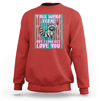 Y'all Were Feral But I Low Key Love You Pink Stripes Raccoon Sweatshirt Funny Teacher End of Yea