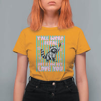 Y'all Were Feral But I Low Key Love You Pink Stripes Raccoon T Shirt For Women Funny Teacher End of Yea