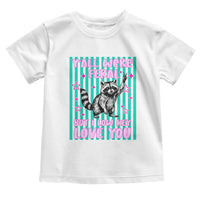 Y'all Were Feral But I Low Key Love You Pink Stripes Raccoon Toddler T Shirt Funny Teacher End of School Year