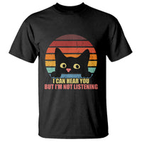 Funny Cat Sarcastic T Shirt I Can Hear You But I'm Not Listening Retro - Wonder Print Shop