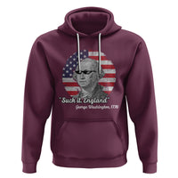 George Washington Hoodie Suck it England Funny Patriotic Saying 1776 4th of July US Flag - Wonder Print Shop