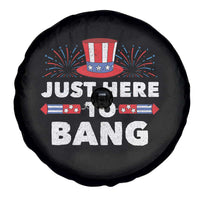 Funny 4th Of July Spare Tire Cover Just Here To Bang Fireworks Patriotic Independence Day - Wonder Print Shop