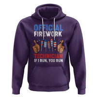 Funny 4th Of July Pyrotechnician Hoodie Official Firework Technician If I Run You Run - Wonder Print Shop