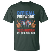 Funny 4th Of July Pyrotechnician T Shirt Official Firework Technician If I Run You Run - Wonder Print Shop