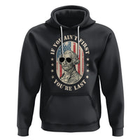 George Washington Hoodie If You Ain't First You're Last Funny 4th Of July Retro Vintage - Wonder Print Shop