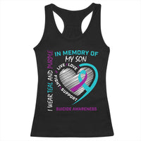 In Memory of My Son Suicide Awareness Racerback Tank Top Teal and Purple Ribbon Remembrance Gift