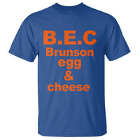 B.E.C. Brunson Egg and Cheese Sandwich Pun T Shirt Funny New York Bodega Breakfast Basketball Fan