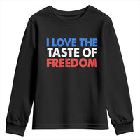 I Love The Taste Of Freedom Matching Couple Youth Sweatshirt Funny Patriotic Red White and Blue 4th of July