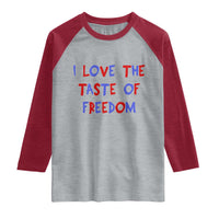 I Love The Taste Of Freedom Americana Matching Couple Raglan Shirt Funny Patriotic Red White and Blue 4th of July