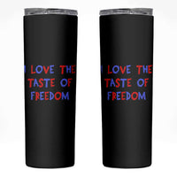I Love The Taste Of Freedom Americana Matching Couple Skinny Tumbler Funny Patriotic Red White and Blue 4th of July
