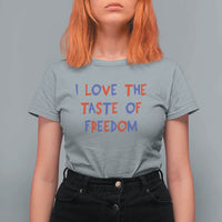 I Love The Taste Of Freedom Americana Matching Couple T Shirt For Women Funny Patriotic Red White and Blue 4th of July
