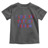 I Love The Taste Of Freedom Americana Matching Couple Toddler T Shirt Funny Patriotic Red White and Blue 4th of July