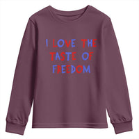 I Love The Taste Of Freedom Americana Matching Couple Youth Sweatshirt Funny Patriotic Red White and Blue 4th of July
