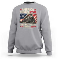 America Turns 250 Steam Locomotive Turns 85 Sweatshirt Vintage Railroad Steam Engine 85th USA 250th Anniversary