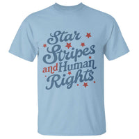 Stars and Stripes and Human Rights T Shirt Progressive Patriotic Equality Modern Patriot