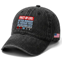 Fact Of Life Even The Calendar Says WTF Washed Cotton Baseball Cap Funny Sarcastic Workplace Weekday Humor