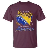 From Bosnia and Already in America T Shirt Bosnian Soccer Fan Travel Bosnia Herzegovina Pride