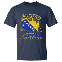 From Bosnia and Already in America T Shirt Bosnian Soccer Fan Travel Bosnia Herzegovina Pride